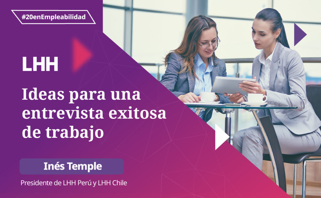 Ideas para una entrevista exitosa de trabajo - LHH DBM Perú